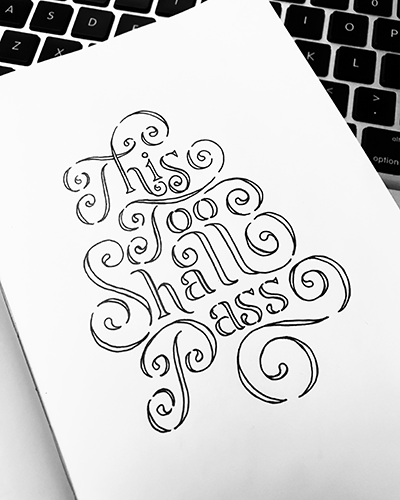 This too shall pass handlettering